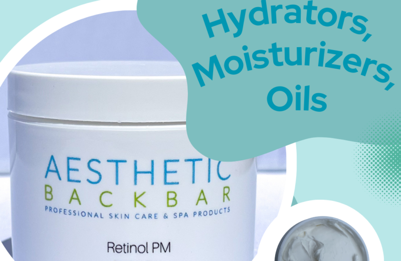 Guide to our hydrators, moisturizers and oils